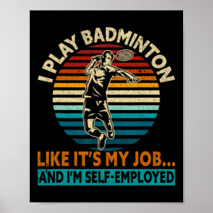 Affiche Je joue comme c'est mon travail et je suis un trav