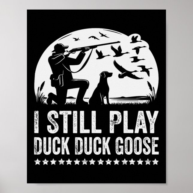 Affiche Je Joue Encore Drôle Chasse Au Canard (Devant)