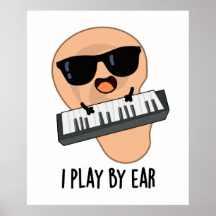 Affiche Je Joue Par Ear Funny Music Pun