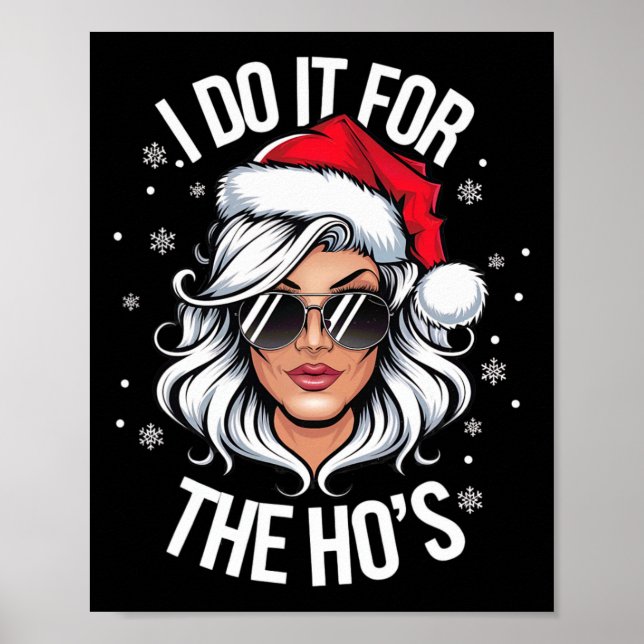 Affiche Je le fais pour les Ho's Funny Naughty Noël Femmes (Devant)