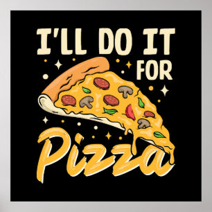 Affiche Je le ferai pour pizza