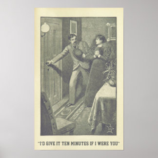 Affiche "Je lui donnerais dix minutes si j'étais toi"