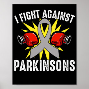 Affiche Je lutte contre Parkinsons Parkinsons Maladie