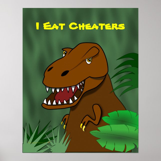 Affiche Je Mange Des Cheaters T Rex Dinosaur École Classe (Devant)