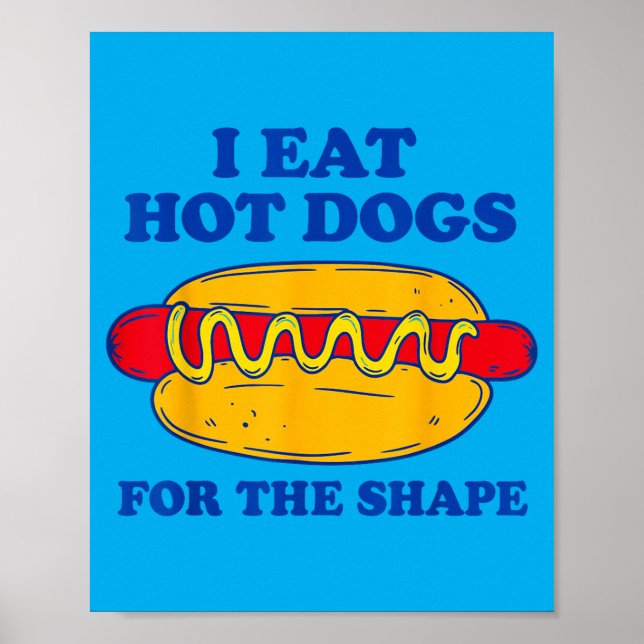 Affiche Je mange des hot-dogs pour la forme (Devant)
