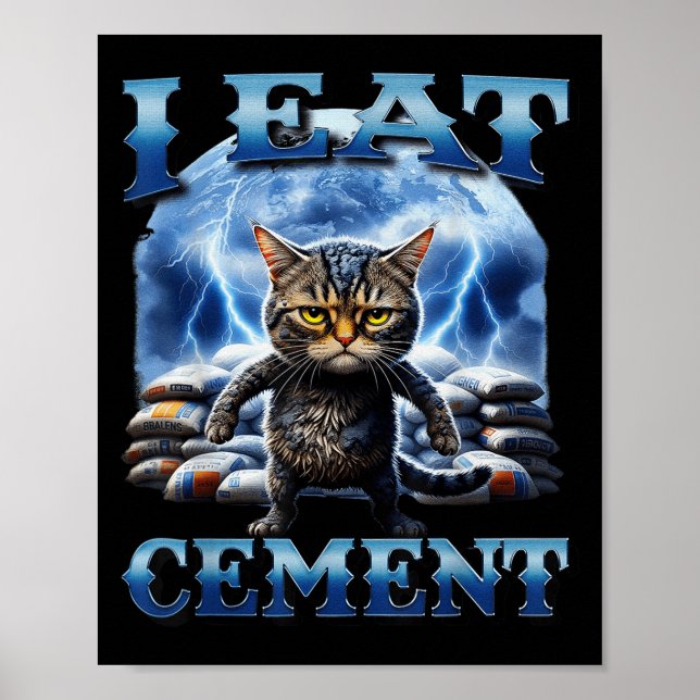 Affiche Je Mange Du Ciment Maudit Chat Drôle Mème Curieuse (Devant)