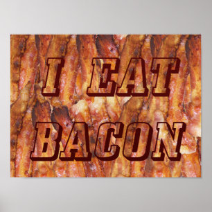 Affiche Je mange du texte Bacon avec Arrière - plan Petit
