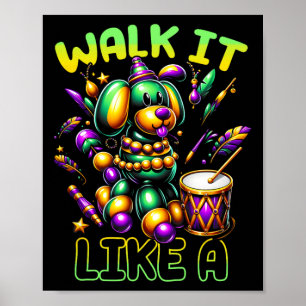 Affiche Je marche comme un chien de perles Mardi Gras Fatt