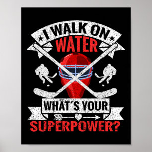 Affiche Je Marche Sur L'eau Quelle Est Votre Superpuissanc