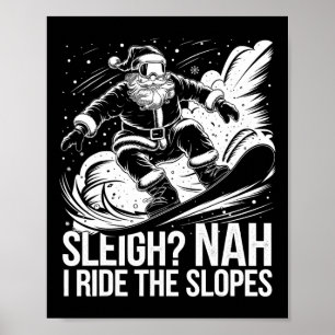 Affiche Je Marche Sur Les Pentes Père Noël Snowboard Noël 