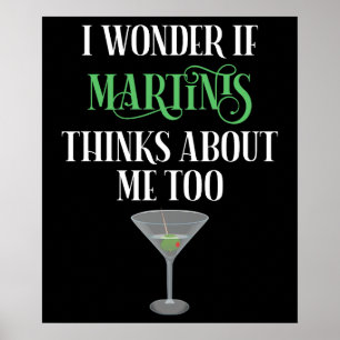 Affiche Je me demande si Martinis pense aussi à moi