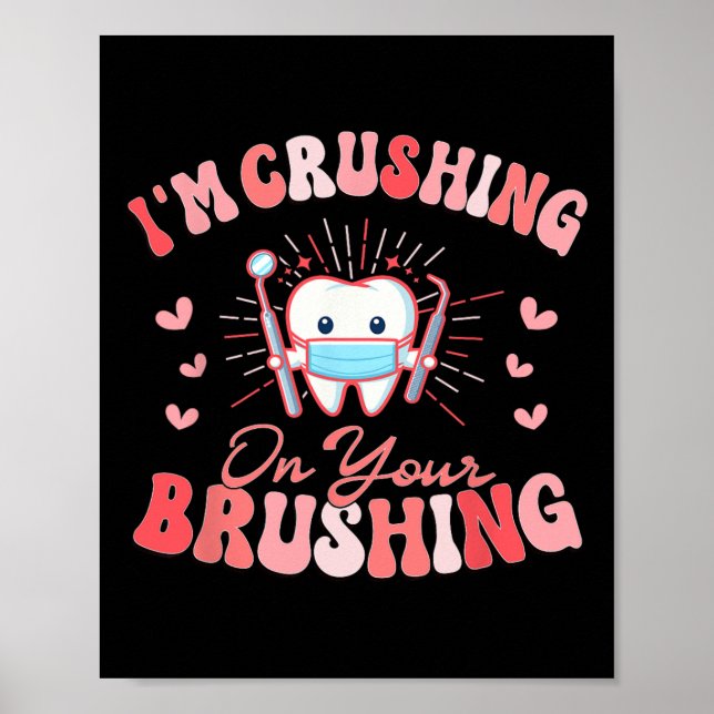 Affiche Je me précipite sur ton brossage Dentist Valen (Devant)
