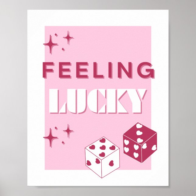 Affiche Je Me Sens Lucky, Lucky Girl, Luckiest Girl, Rose (Devant)