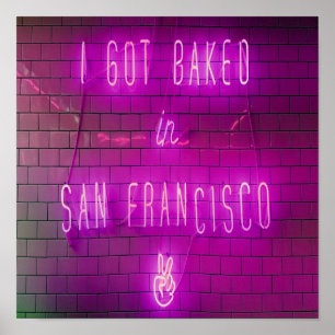 Affiche Je me suis fait cuire à San Francisco