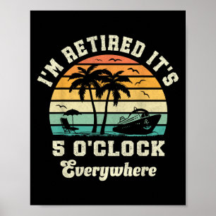 Affiche Je Me Suis Retraité De Ses 5 Oclock Partout Drôle 