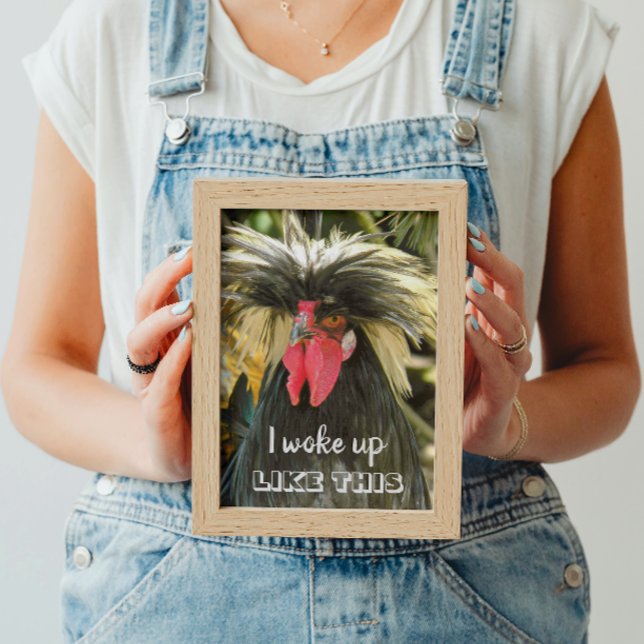 Affiche Je Me Suis Réveillé Comme Ce Mème De Poule Aux Che (In Situ Framed)