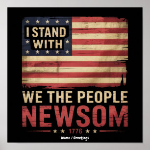 Affiche Je me tiens avec Gavin Newsom partisan gouverneur