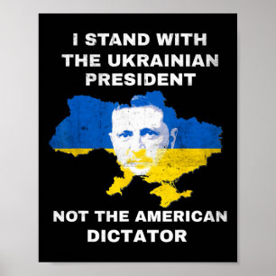 Affiche Je me tiens avec le président ukrainien et non amé
