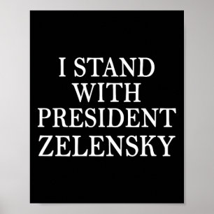Affiche Je me tiens avec le président Zelensky anti Trump
