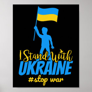 Affiche Je me tiens avec l'Ukraine fais la paix arrête la