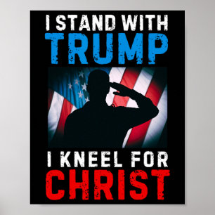 Affiche Je me tiens avec Trump est mon président agenouill