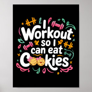 Affiche Je M'Entraîne Pour Pouvoir Manger Cookie Lifting W