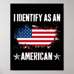 Affiche Je M'Identifie Comme Un Américain Drapeau Fier Amé