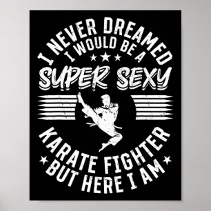 Affiche Je n'ai jamais rêvé que je serais un super combatt