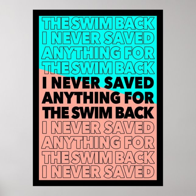 Affiche Je n'ai jamais rien sauvé pour la baignade retour  (Devant)