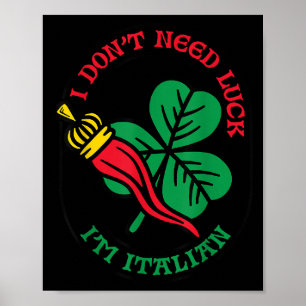 Affiche Je n'ai pas besoin de chance, je suis italien Illu