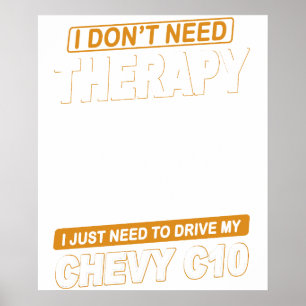 Affiche JE N'AI PAS BESOIN DE THÉRAPIE Chevrolet C10 1971 