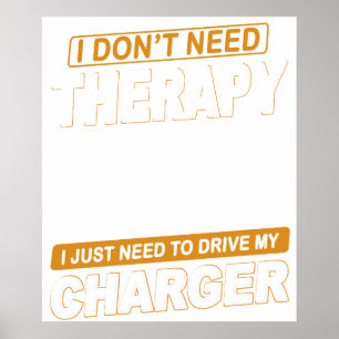 Affiche JE N'AI PAS BESOIN DE THÉRAPIE Dodge Charger 1970