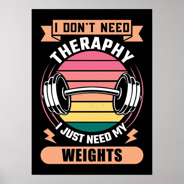 Affiche Je n'ai pas besoin de thérapie, j'ai juste besoin  (Devant)
