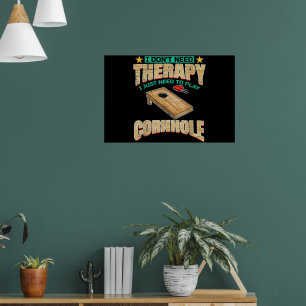 Affiche Je n'ai pas besoin de thérapie, j'ai juste besoin 