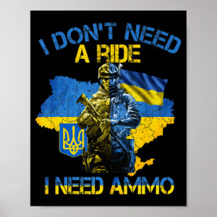 Affiche Je n'ai pas besoin d'un tour J'ai besoin de Ammo F
