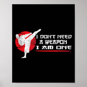 Affiche Je n'ai pas besoin d'une arme, j'en suis une - Art