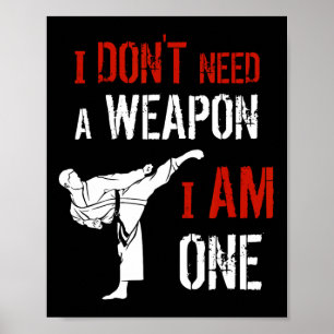 Affiche Je n'ai pas besoin d'une arme, j'en suis une Art m