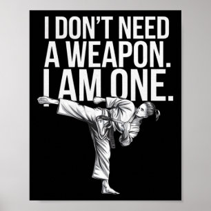 Affiche Je n'ai pas besoin d'une arme, j'en suis une - Kar