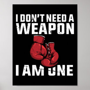 Affiche Je n'ai pas besoin d'une boîte d'armes