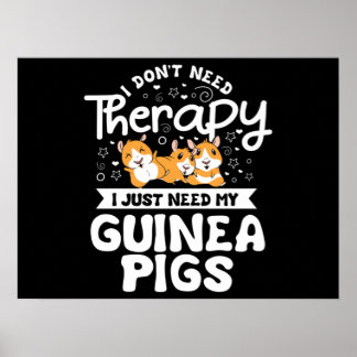 Affiche Je n'ai pas besoin Thérapie Guinée Pig Cavy Rodden