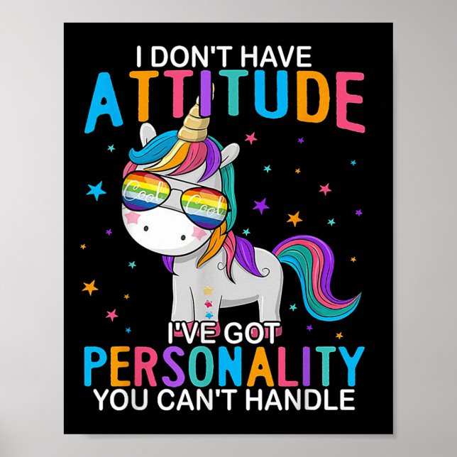 Affiche Je n'ai pas d'attitude, j'ai une ity que vous ne p (Devant)