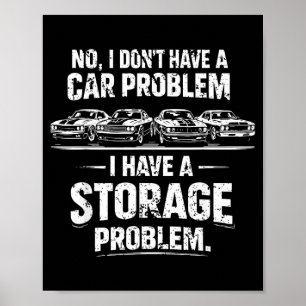 Affiche Je N'Ai Pas De Problème De Voiture J'Ai Un Problèm