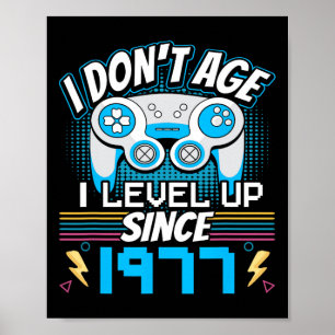 Affiche Je n'ai pas l'âge I niveau up depuis 1977 Jeu 46e