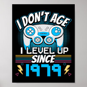 Affiche Je n'ai pas l'âge I niveau up depuis 1979 Jeu 44e