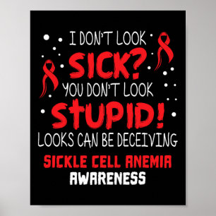 Affiche Je n'ai pas l'air de Sick- Sickle Cell Anemia Sens