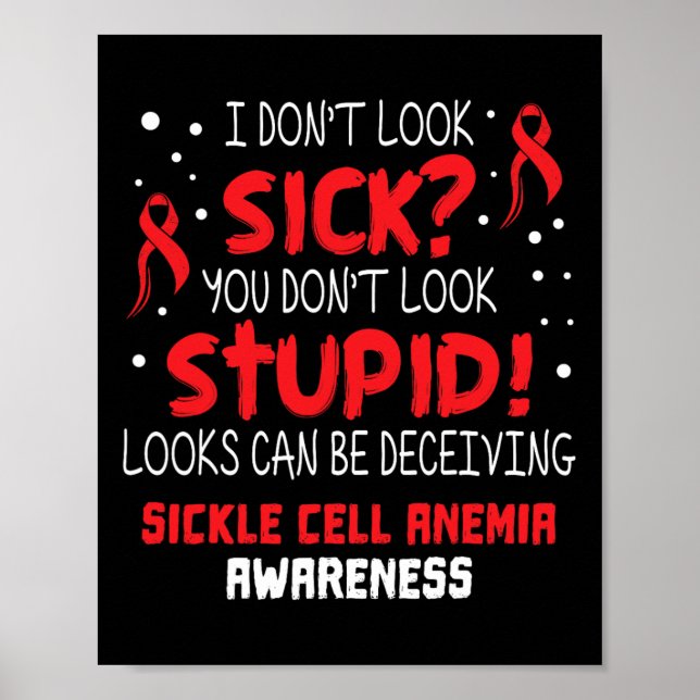 Affiche Je n'ai pas l'air de Sick- Sickle Cell Anemia Sens (Devant)