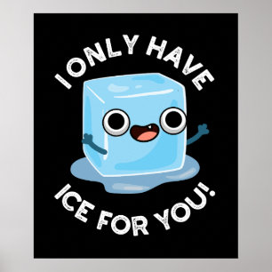 Affiche Je N'Ai Que De La Glace Pour Vous Drôle Jeu D'Oeil