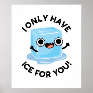 Affiche Je N'Ai Que De La Glace Pour Vous Drôle Jeu D'Oeil