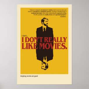 Affiche Je n'aime pas vraiment les films