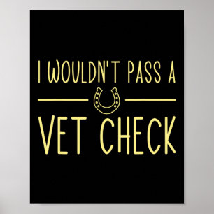 Affiche Je N'Aurais Pas De Vet Check Drôle Chevaux Équestr